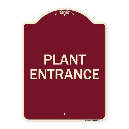 Signmission Traffic Entrance Plant Entrance Heavy-Gauge Aluminum Architectural Sign, 24" x 18", BU-1824-22792 A-DES-BU-1824-22792